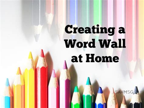 Exposure to Print: Make a Word Wall » The Stay-at-Home-Mom Survival Guide