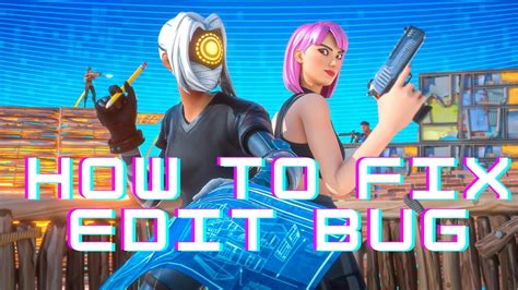 How to fix Edit Bug in Fortnite (Tutorial) - YouTube