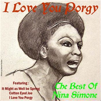 I Love You Porgy (2012) | Nina Simone | High Quality Music Downloads | 7digital United Kingdom