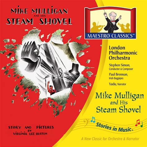 Mike Mulligan and His Steam Shovel MP3 | Maestro Classics