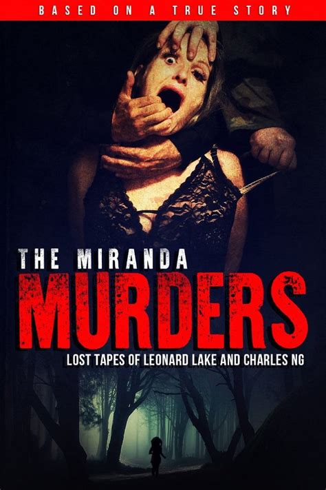 The Miranda Murders: Lost Tapes of Leonard Lake and Charles Ng (2017 ...