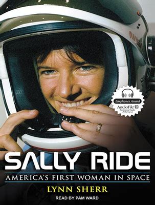 Sally Ride: America's First Woman in Space book by Lynn Sherr | 6 available editions | Alibris Books