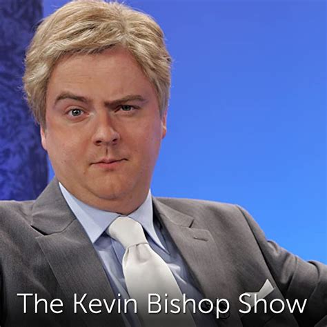 The Kevin Bishop Show - Where to Watch and Stream - TV Guide