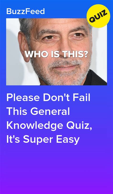 Please Don't Fail This General Knowledge Quiz, It's Super Easy | Knowledge quiz, Knowledge, Quizzes