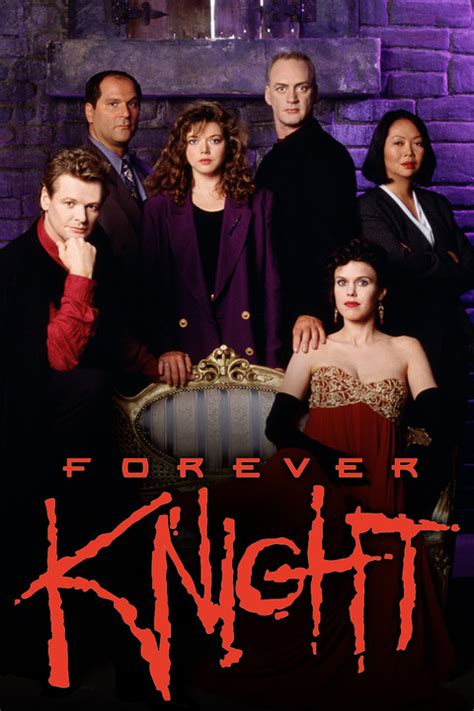 Forever Knight - Rotten Tomatoes