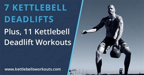 Kettlebell Deadlift Form, Variations, Benefits and Workouts