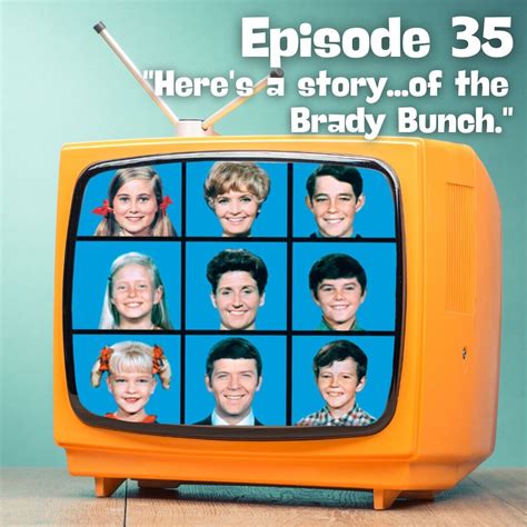 Here’s A Story…of The Brady Bunch — Pop Culture Preservation Society