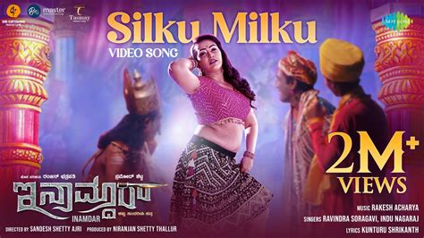 Silku Milku - Video Song | Inamdar | Ester Noronha,Ranjan Chatrapathi ...