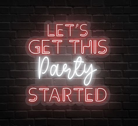 Lets Get This Party Started Neon Sign Online| Fast Delivery - Bannerbuzz.com