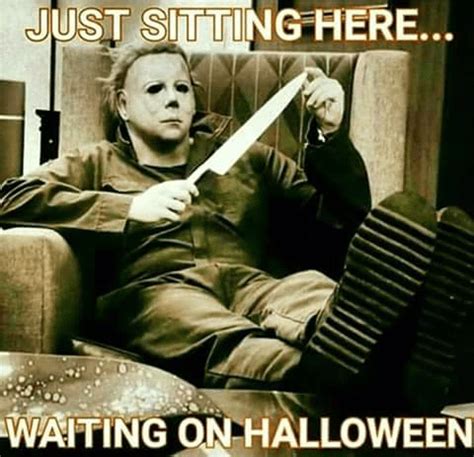 20 Totally Cool Michael Myers Memes To Remind You Of Halloween - Word Porn Quotes, Love Quotes ...