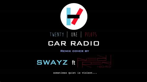 Twenty One Pilots- Car Radio Remix Cover - YouTube