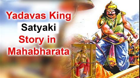 Yadavas King SATYAKI Story in mahabharata | True Story of Satyaki | Mahabharat Story | Untold ...