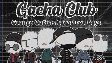 Male Gacha Club Outfits