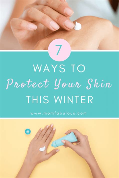 7 Ways To Protect Your Skin This Winter