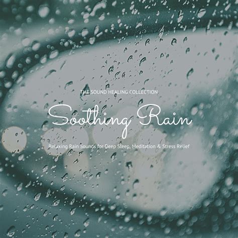 Soothing Rain: Relaxing Rain Sounds for Deep Sleep, Meditation & Stress Relief Audiobook by Dr ...