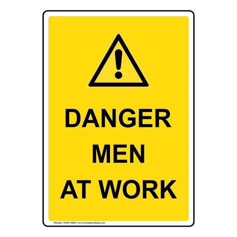 Vertical Sign - Construction - Danger Men At Work