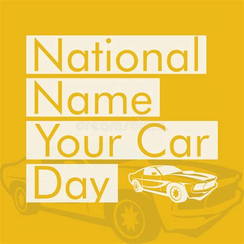 National Name Your Car Day, October 2 Stock Vector - Illustration of social, font: 254577611