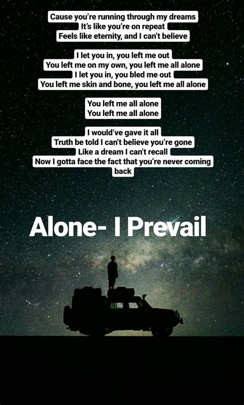 Alone- I Prevail | I prevail lyrics, Music quotes lyrics, Band quotes