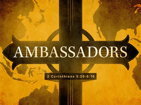 Ambassadors, part 1 – Agape Community Bible Church