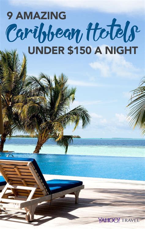 9 Amazing Caribbean Hotels for Under $150 a Night