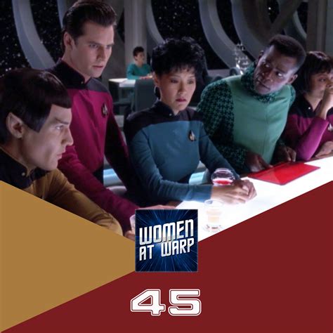 Episode 45: “Lower Decks” – Women at Warp