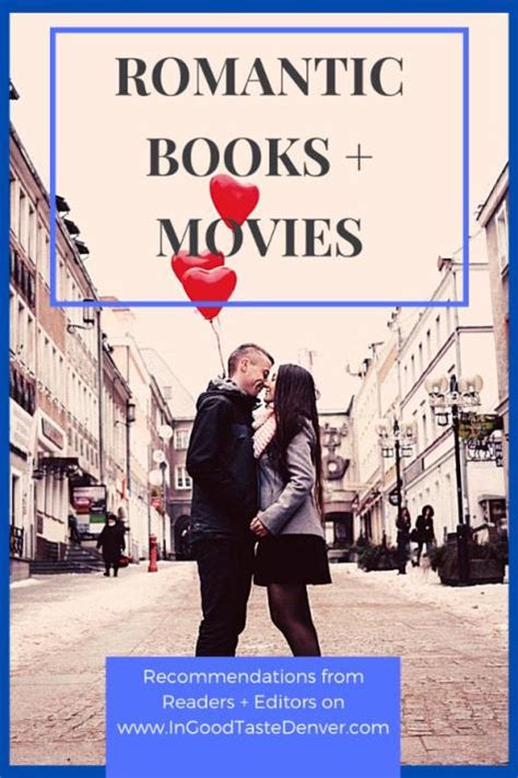 Romantic Books & Movies - Recommendations In Good Taste