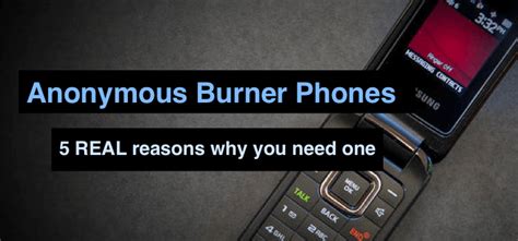 Anonymous burner phones: 5 real reasons why you need one