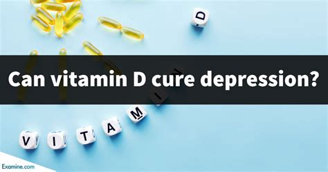 Can vitamin D cure depression? | Examine.com