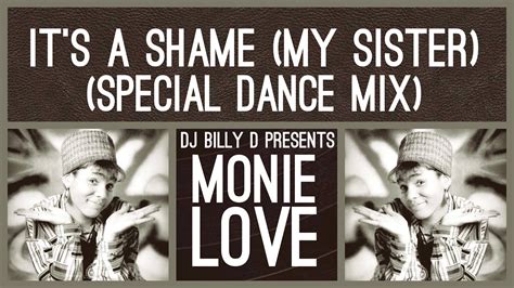 Monie Love - It’s a Shame (My Sister) (Special Dance Mix) - YouTube