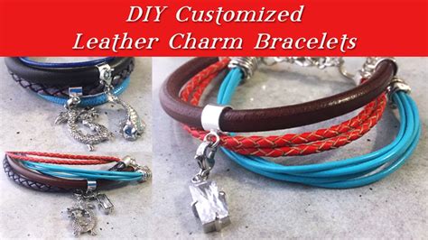 DIY Customized Leather Charm Bracelet-Jewelry Tutorial - YouTube