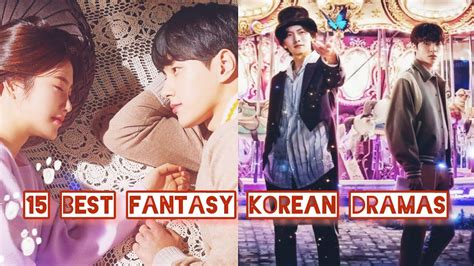 Top 15 Best Fantasy Korean Drama Part 1 || Fantasy Korean dramas #fantasykdrama #kdrama # ...