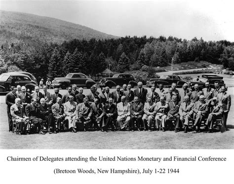 The Bretton Woods Conference July 1944 Images | Bretton woods ...