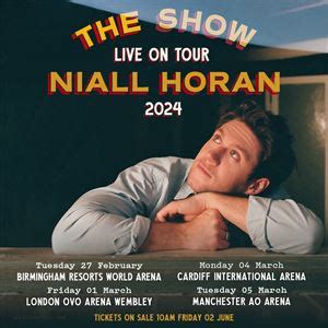 See Tickets - Niall Horan - The Show Tickets | Friday, 01 Mar 2024 at 6 ...