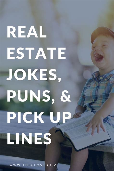 96 Real Estate Jokes, Puns & Pick-up Lines You Haven’t Heard 1,000 ...