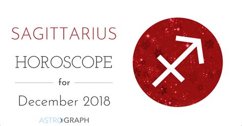 ASTROGRAPH - Sagittarius Horoscope for December 2018