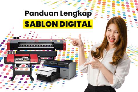 Mengenal Lebih dalam Sablon Digital yang Banyak Peminatnya