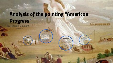 Analysis of the painting, "American Progress" by Ricardo Maynard on Prezi