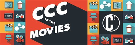 CCC at the Movies - Community Christian Church