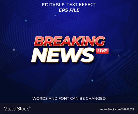 Breaking news text effect font editable Royalty Free Vector