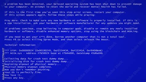 A funny fake BSOD (blue screen of death) failure message, recreated by me with a comedic meaning ...