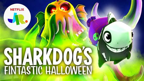 Sharkdog's Fintastic Halloween FULL HALLOWEEN SPECIAL 🍬 Netflix Jr - YouTube