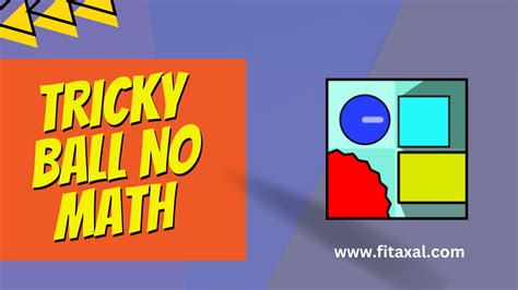 Tricky Ball No Math (Free Game Online) 2024