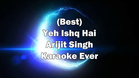 Yeh Ishq Hai Karaoke with Lyrics + Download link in Description ...