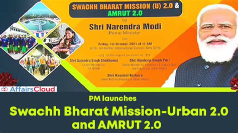 PM Launched 2nd Phases of Swachh Bharat Mission-Urban, AMRUT