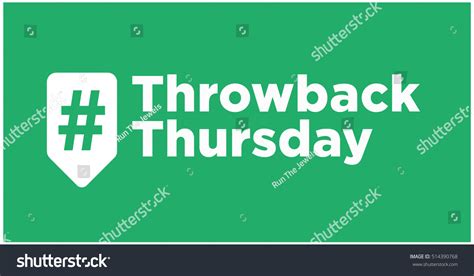 Throwback Thursday, Hashtag Inside A Green Tag - Royalty Free Stock ...