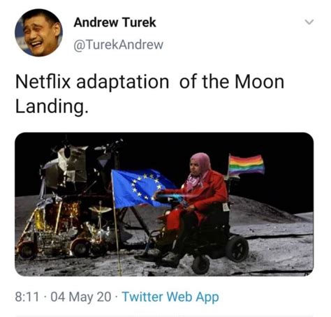 Netflix adaptation of the Moon Landing. Twitter Web App - iFunny