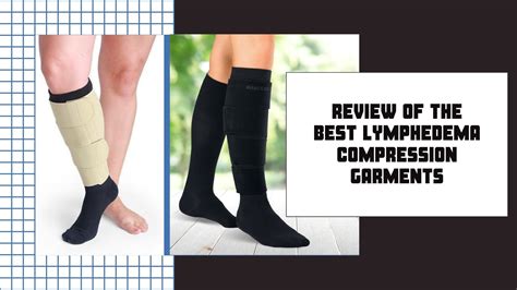 The Best Lymphedema Compression Garments for Relief