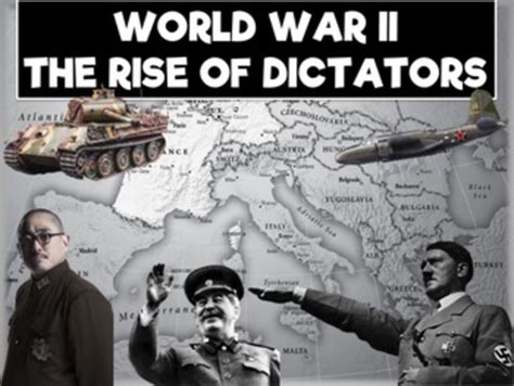 World War II- The Rise of Dictators | Teaching Resources