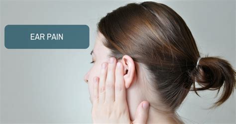 Ear Pain - Causes, Diagnosis and Treatment