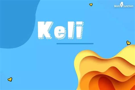 Explore Keli: Meaning, Origin & Popularity